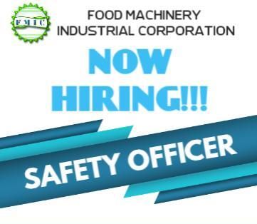 Jobtalk - Safety Officer vacancy in Meycauayan City! Hiring by Food Machinery Corp.