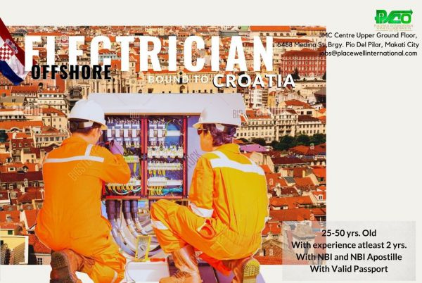 Jobtalk - Looking for Electrician bound for Croatia! Recruited and managed by Placewell International Services Corp