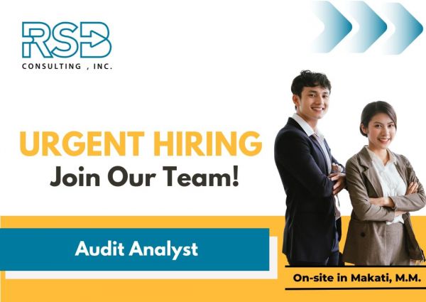 Jobtalk - Audit Analyst vacancy in Makati! Hiring by RSB Consulting Inc.