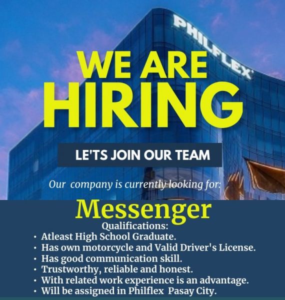 Jobtalk - Messenger vacancy in Pasay! Hiring by Philflex Wires & Cables