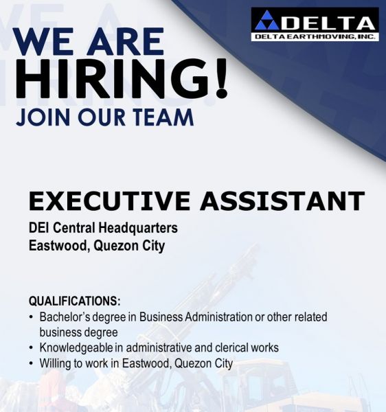 Jobtalk - Executive Assistant vacancy in Quezon City! Hiring by Delta Earthmoving Inc