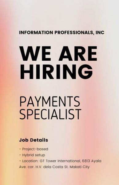 Jobtalk - Information Professionals, Inc. looking for Payment Specialist, Hybrid setup,  in Makati