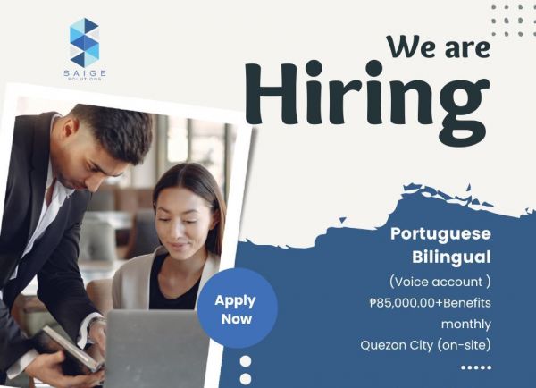 Jobtalk - Customer Service Representative, Portuguese bilingual vacancy in Quezon City! Hiring by SAIGE Solutions, Inc.