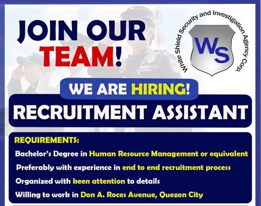 Jobtalk - Recruiter Assistant vacancy in Quezon City! Hiring by White Shield Security Investigation Agency Corp.