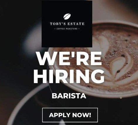Jobtalk - Barista vacancy in Taguig City! Hiring by Toby’s Estate