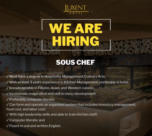 Jobtalk - Sous Chef vacancy in Quezon City! Hiring by Luxent Hotel