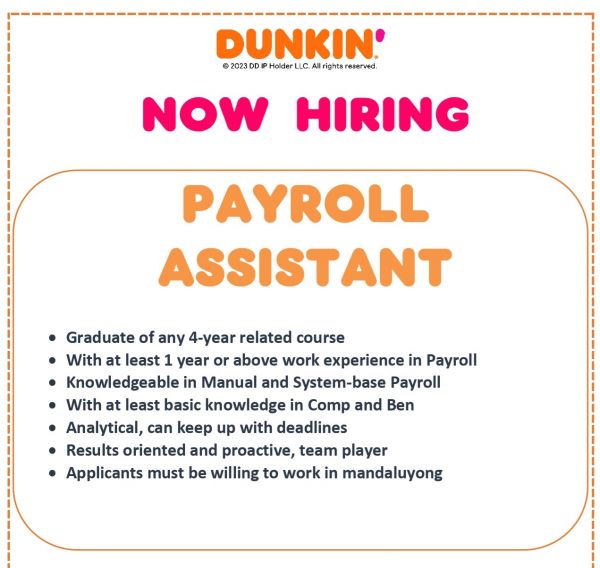 Jobtalk - Payroll Assistant vacancy in Mandaluyong! Hiring by Dunkin