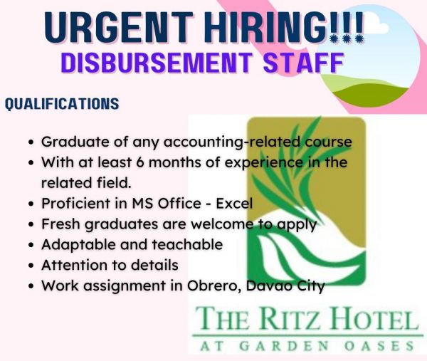 Jobtalk - Accounting Disbursement Clerk vacancy in Davao City! Hiring by The Ritz Hotel at Garden Oases