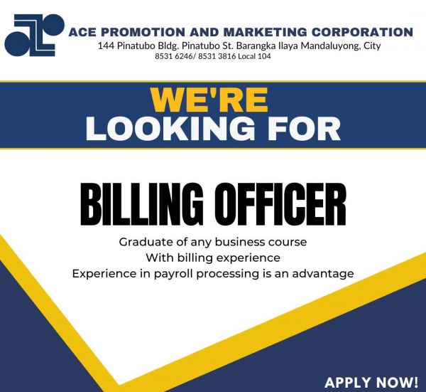 Jobtalk - Billing Officer vacancy in Mandaluyong! Hiring by Ace Promotion and Marketing Corporation