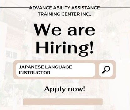 Jobtalk - Instructor, Japanese bilingual vacancy in Sta. Rosa City! Hiring by Advance Ability Assistance Training Center Inc.