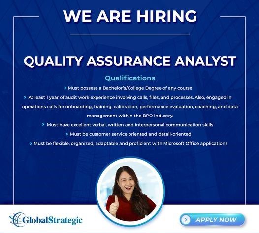 Jobtalk - Quality Assurance Analyst vacancy in Mandaluyong! Hiring by Global Strategic Business Solutions Inc.