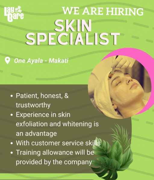 Jobtalk - Skin Specialist vacancy in Makati! Hiring by Lay Bare