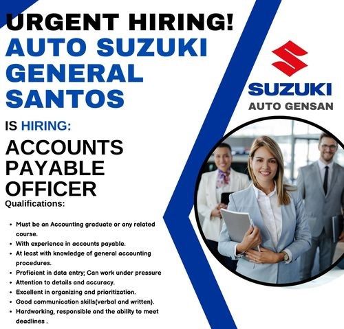 Jobtalk - Accounts Payable Officer vacancy in General Santos City! Hiring by Suzuki Auto - General Santos