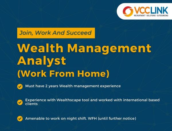 Jobtalk - Wealth Management Analyst vacancy in Makati! Hiring by VCC Link, Inc.