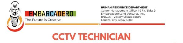 Jobtalk - CCTV Technician vacancy in Legazpi City! Hiring by Embarcadero Land Ventures, Inc.
