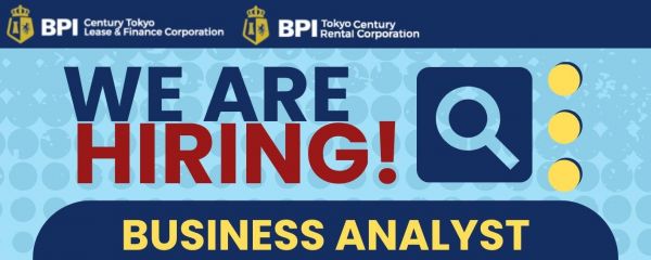 Jobtalk - IT Business Analyst vacancy in Makati! Hiring by BPI Tokyo Century Rental Corporation