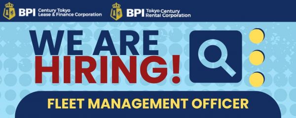 Jobtalk - Fleet Officer vacancy in Makati! Hiring by BPI Tokyo Century Rental Corporation