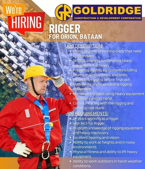 Jobtalk - Rigger vacancy in Orion! Hiring by Goldridge Construction & Development Corporation