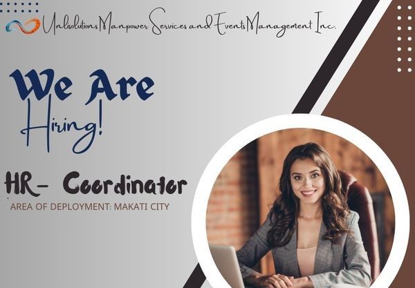 Jobtalk - HR Coordinator vacancy in Makati! Hiring by UnliSolutions Manpower Services & Events Management Inc.