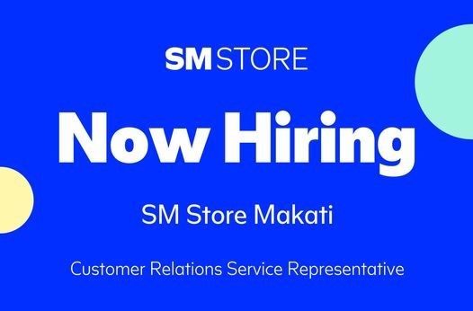 Jobtalk - Customer Service Representative vacancy in Makati! Hiring by The SM Store