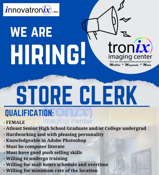 Jobtalk - Store Clerk vacancy in Laoag City! Hiring by Tronix Imaging Center