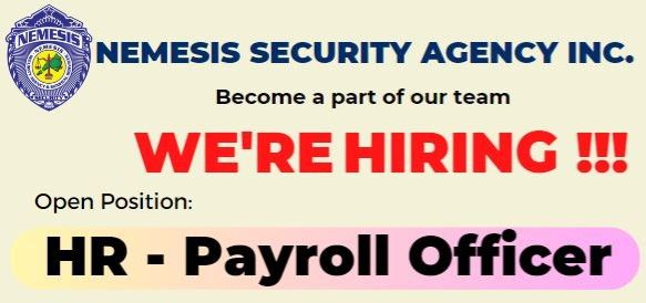 Jobtalk - Payroll Officer vacancy in Ermita! Hiring by Nemesis Security Agency Inc.