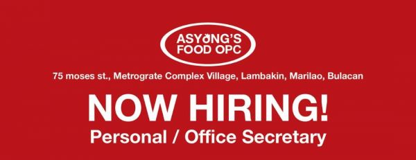 Jobtalk - Secretary vacancy in Marilao! Hiring by Asyong's Food OPC