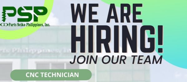 Jobtalk - CNC Technician vacancy in Rosario! Hiring by Parts Seiko Philippines Inc.