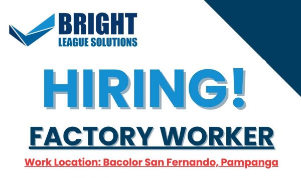 Jobtalk - Factory Worker vacancy in San Fernando City! Hiring by Bright League Solutions Inc.