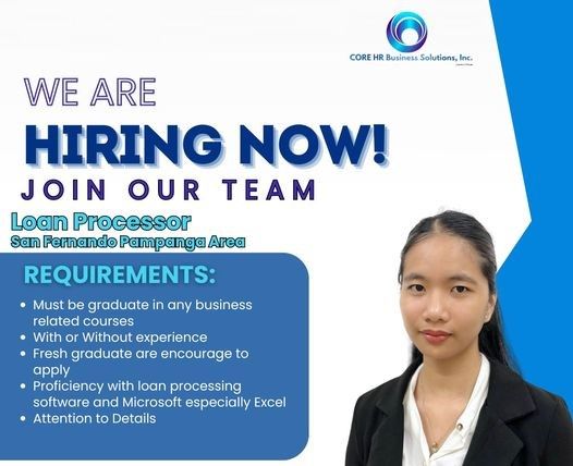 Jobtalk - Loan Processor vacancy in San Fernando City! Hiring by CORE HR Business Solutions, Inc.