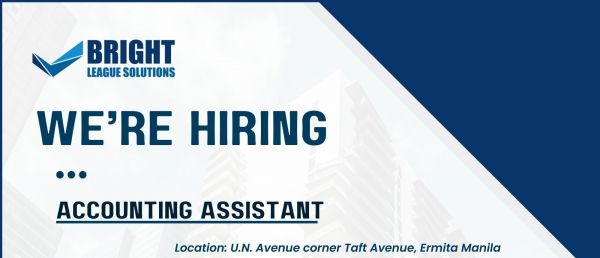 Jobtalk - Accounting Assistant vacancy in Ermita! Hiring by Bright League Solutions Inc.